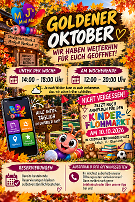 Goldener Oktober bei MJ’s Mini Magic im Stadtgarten Kiosk & Minigolf Oberkirch mit aktuellen Öffnungszeiten, Reservierungsmöglichkeiten und Hinweis auf den Kinderflohmarkt am 10.10.2026.